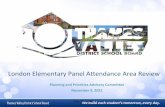 London Elementary Panel Attendance Area Review