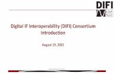 Digital IF Interoperability (DIFI) Consortium Introduction