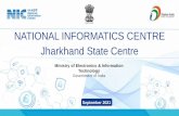 NATIONAL INFORMATICS CENTRE Jharkhand State Centre
