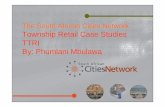 The South African Cities Network Township Retail Case