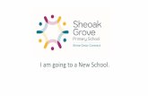 I am going to a New School. - Sheoak Grove Primary School