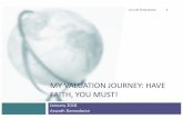 MY VALUATION JOURNEY: HAVE FAITH, YOU MUST!