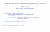 Primordial Black Holes (PBHs) as dark matter