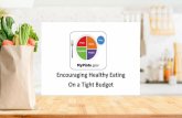 Encouraging Healthy Eating On a Tight Budget