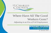 Where Have All The Good Workers Gone? - sccmo