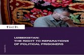 UZBEKISTAN: THE RIGHT TO REPARATIONS OF POLITICAL …