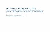 Income Inequality in the United States Fuels Pessimism and ...