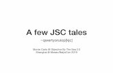 A few JSC tales - PUT.AS
