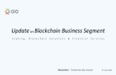 Update on Blockchain Business Segment