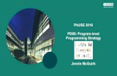 PhUSE 2016 PD06: Program-level Programming Strategy Jennie ...