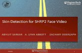Skin Detection for SHRP2 Face Video - Virginia Tech