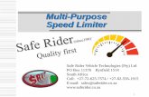 Multi-Purpose Speed Limiter - Safe Rider