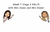 Mrs Dower's & Mrs Jone's Week 7