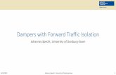 Dampers with Forward Traffic Isolation