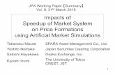 Impacts of Speedup of Market System on Price Formations ...