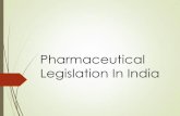 Pharmaceutical Legislation In India