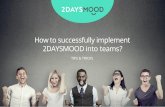 How to successfully implement 2DAYSMOOD into teams?