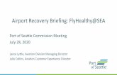Airport Recovery Briefing: FlyHealthy@SEA