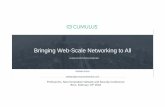 Bringing Web-Scale Networking to All