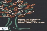 Five Markers of Healthy Planting Wives