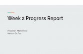 Week 2 Progress Report - Rutgers University