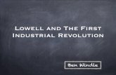Lowell and The First Industrial Revolution
