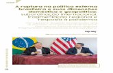 The rupture in Brazilian foreign policy and its domestic ...