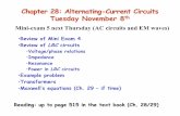 Chapter 28: Alternating-Current Circuits Tuesday November 8