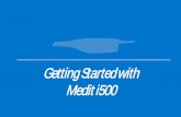 Getting Started wthi Mediti500
