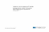 TIBCO ActiveMatrix® BPM Integration with Content ...