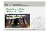 Mediating a Global Network in Crisis - LMU