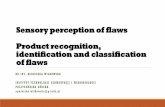 Sensory perception of flaws. Product recognition ...