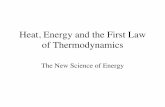 Heat, Energy and the First Law of Thermodynamics