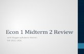 Econ 1 Midterm 2 Review