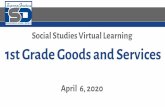 Social Studies Virtual Learning 1st Grade Goods and ...