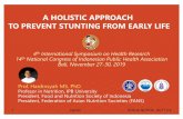 A HOLISTIC APPROACH TO PREVENT STUNTING FROM EARLY LIFE