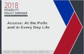 Access: At the Polls and in Every Day Life - The Arc's ...