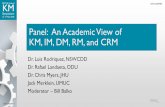 Panel: An Academic View of KM, IM, DM, RM, and CRM - DISA