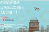 BIENVENUE AND WELCOME TO McGILL!