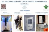 MS & FLUIDICS RESEARCH OPPORTUNITIES & IP OFFERINGS.