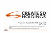 Financial Results for FYE May 2020 - createsdhd.co.jp