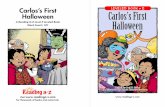 Carlos’s First LEVELED BOOK • E Halloween Carlos’s First A ...