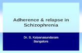 Adherence & relapse in Schizophrenia