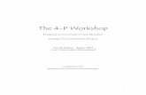 The 4-P Workshop