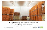 Lighting for industrial refrigeration