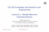 CS 152 Computer Architecture and Engineering Lecture 2 ...