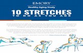 10 STRETCHES - healthyaging.emory.edu