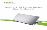 Aspire V 15 Touch Series User’s Manual