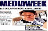 THE NEWS MAGAZINE OF THE MEDIA Buyers Leveraging Cable …