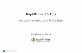 RapidMiner 20 Tips